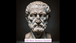 100 Best Seneca Quotes